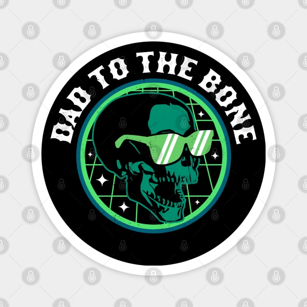 Dad To The Bone - Funny Dad Joke Skull Fathers day Halloween Magnet by OrangeMonkeyArt